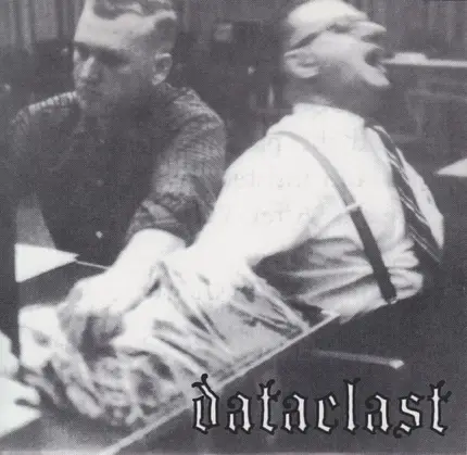 Dataclast / Pantalones Abajo Marinero - Dataclast / El Mundo No Escuchará