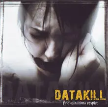 Datakill - Fino All'Ultimo Respiro
