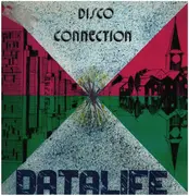 12inch Vinyl Single - Datalife - Disco Connection