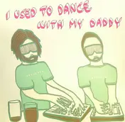 Datarock - I Used To Dance With My Daddy
