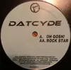 12inch Vinyl Single - Datcyde - Oh Gosh! / Rock Star