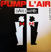 12inch Vinyl Single - Date Limite - Pump L'air
