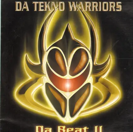 Da Tekno Warriors - Da Beat II