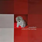 Dauerfisch - Crime Of The Century