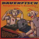 10'' - Dauerfisch - Entspannung Is Beautiful E.P.