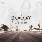 DAUGHTRY - Leave This Town