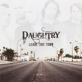 DAUGHTRY - Leave This Town