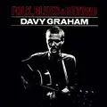 Davy Graham - Folk, Blues & Beyond