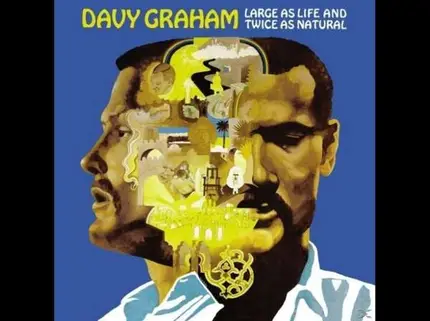 Davy Graham - Large As Life And Twice As Natural