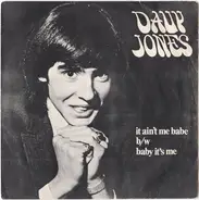 Davy Jones - It Ain't Me Babe / Baby It's Me