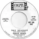 7inch Vinyl Single - Davy Jones - This Bouquet / What Are We Going To Do?
