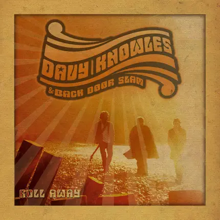 Davy Knowles & Back Door Slam - Roll Away