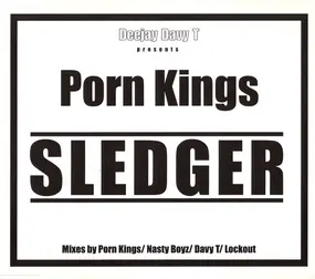 The Porn Kings - Sledger