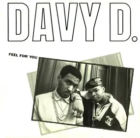 davy d - Feel For You / Davy's Ride