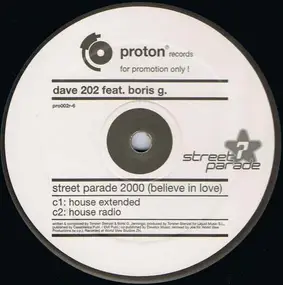 Dave 202 - Street Parade 2000 (Believe In Love) (Remixes)