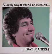 Dave Manders - A Lovely Way To Spend An Evening