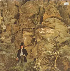 Dave Mason - Alone Together