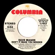 7inch Vinyl Single - Dave Mason - Don't It Make You Wonder