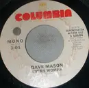 7inch Vinyl Single - Dave Mason - Every Woman