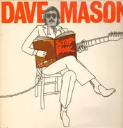 Dave Mason - Scrapbook