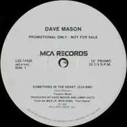 Dave Mason - Something In The Heart