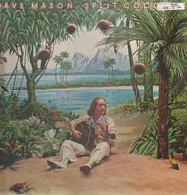 Dave Mason - Split Coconut