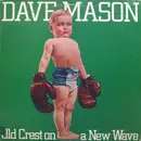 LP - Dave Mason - Old Crest On A New Wave - Promo
