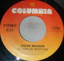 7inch Vinyl Single - Dave Mason - All Along The Watchtower