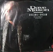Dave Mason - Dreams I Dream