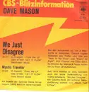 7inch Vinyl Single - Dave Mason - We Just Disagree - promo