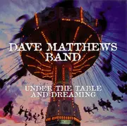 CD - Dave Matthews Band - Under The Table And Dreaming