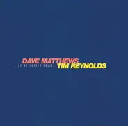 Dave Matthews , Tim Reynolds - Live at Luther College