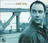 Dave Matthews - Some Devil