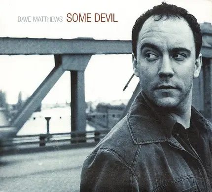 Dave Matthews - Some Devil