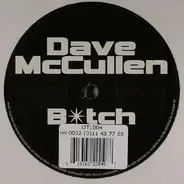 Dave McCullen - B*tch
