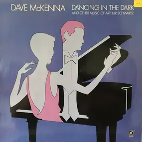 Dave McKenna - Dancing in the Dark