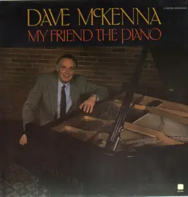 Dave McKenna - My Friend the Piano