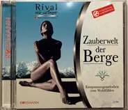 Dave Miller - Zauberwelt Der Berge - Entspannungsmelodien Zum Wohlfühlen