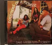 Dave Miller - Reflections of a Pioneer