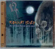 Dave Miller - Midnight Fever: The Ultimate Horror Party Rock