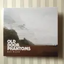 CD - Dave Miller - Old Door Phantoms - Digipak