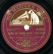 Dave Nelson And The King's Men / Duke Ellington And His Cotton Club Orchestra - Some Of These Days / Shout 'Em Aunt Tillie