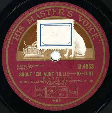 Dave Nelson And The King's Men / Duke Ellington And His Cotton Club Orchestra - Some Of These Days / Shout 'Em Aunt Tillie