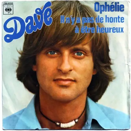 Dave - Ophélie / Il N'y A Pas De Honte À Être Heureux