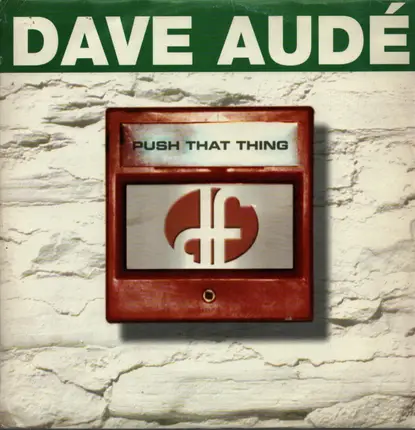 Dave Audé - Push That Thing