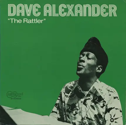 Dave Alexander - The Rattler