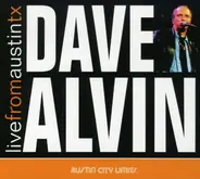 DAVE ALVIN - LIVE FROM AUSTIN, TX