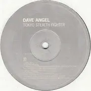 Dave Angel - Tokyo Stealth Fighter