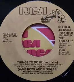 Dave and Sugar - A Love Song / Things To Do (Without You)