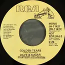 7inch Vinyl Single - Dave And Sugar - Golden Tears